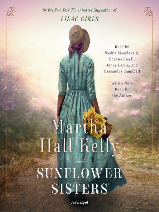 Title details for Sunflower Sisters by Martha Hall Kelly - Available